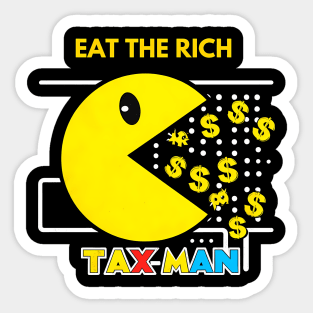 Eat the rich Tax Man Sticker